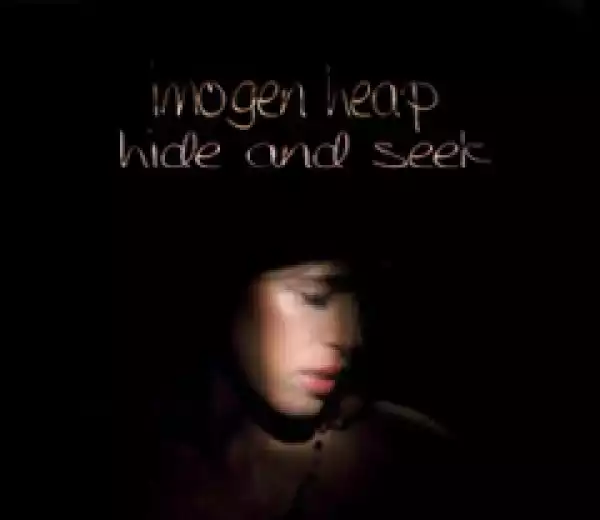 Imogen Heap - Hide and Seek